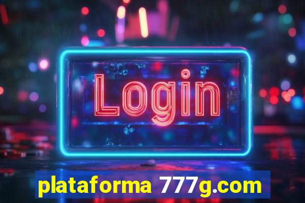 plataforma 777g.com