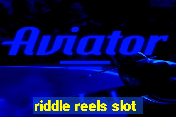 riddle reels slot