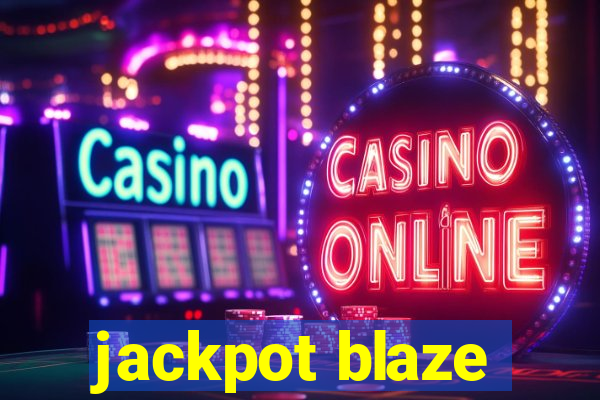 jackpot blaze