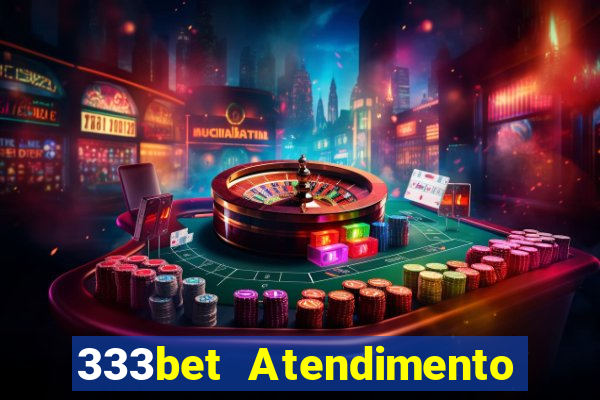 333bet Atendimento ao Cliente