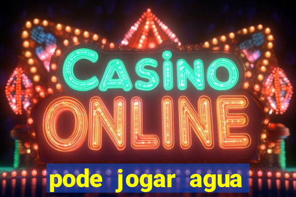 pode jogar agua fervente no vaso