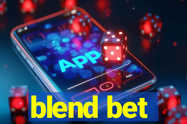 blend bet