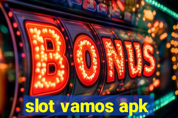 slot vamos apk