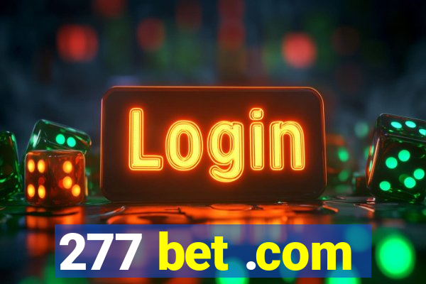 277 bet .com