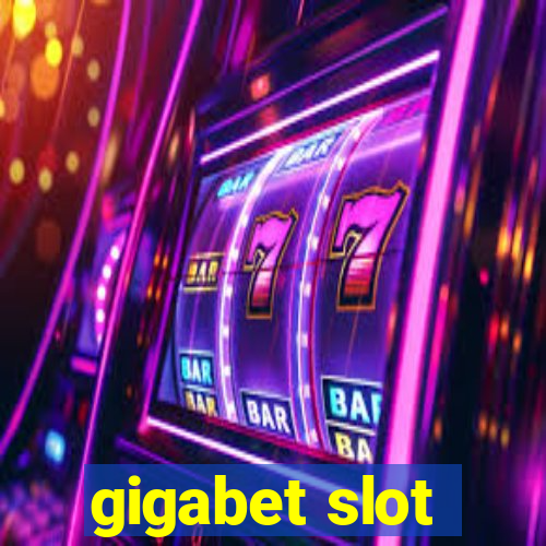 gigabet slot