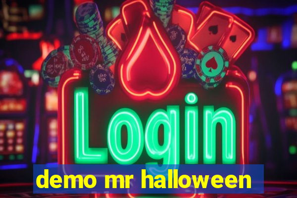 demo mr halloween