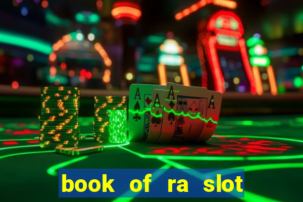 book of ra slot free play