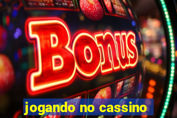 jogando no cassino