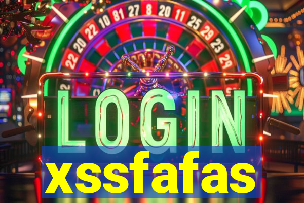 xssfafas