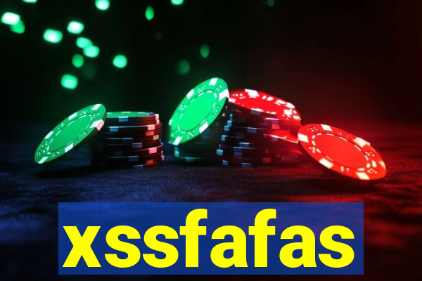 xssfafas