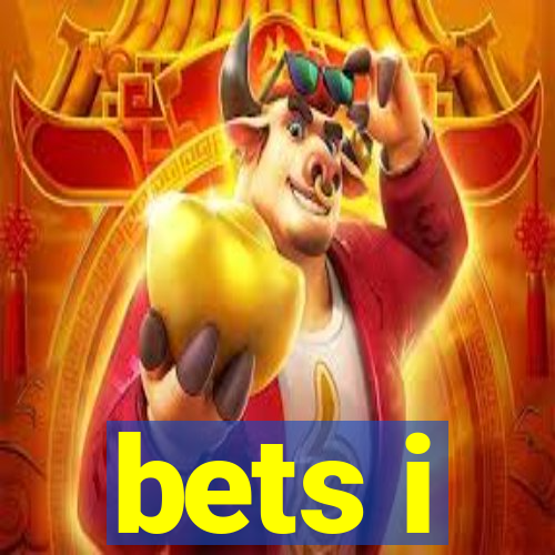 bets i