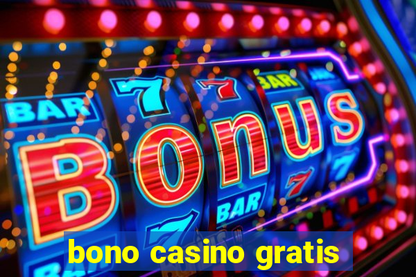 bono casino gratis