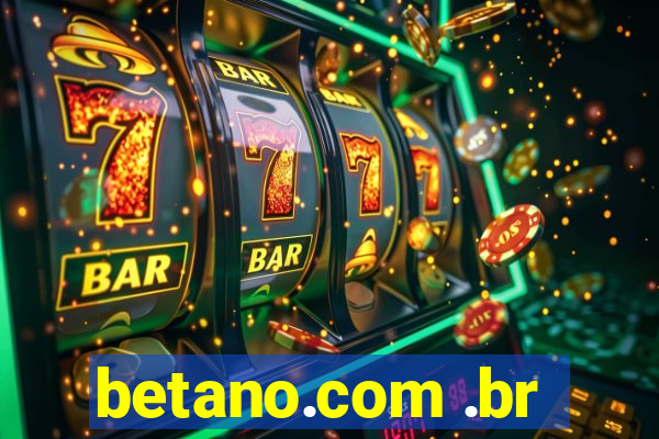 betano.com .br