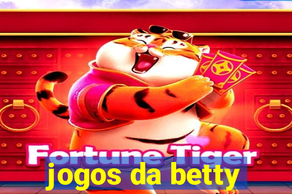 jogos da betty