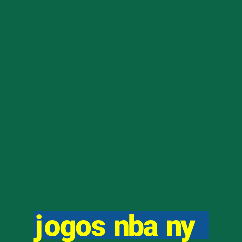 jogos nba ny