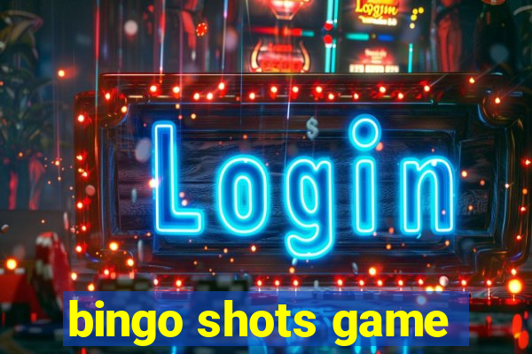 bingo shots game