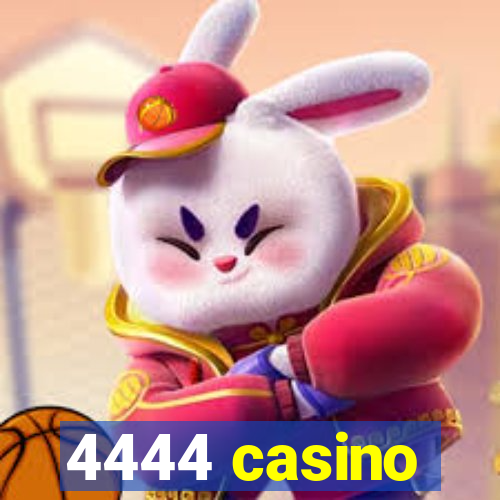 4444 casino