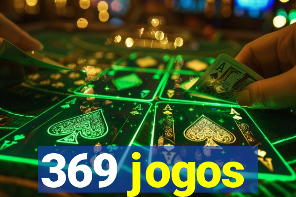 369 jogos