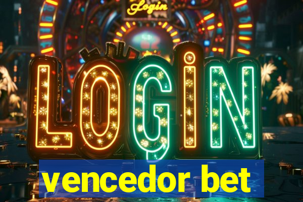 vencedor bet