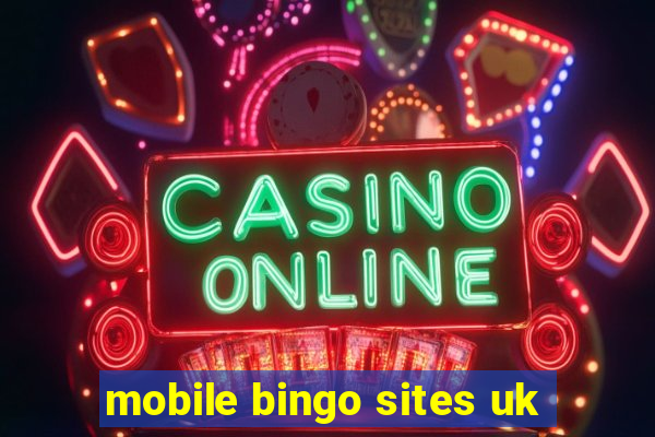 mobile bingo sites uk