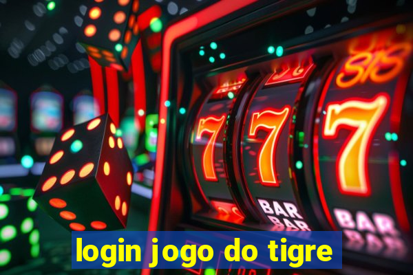 login jogo do tigre