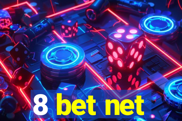 8 bet net