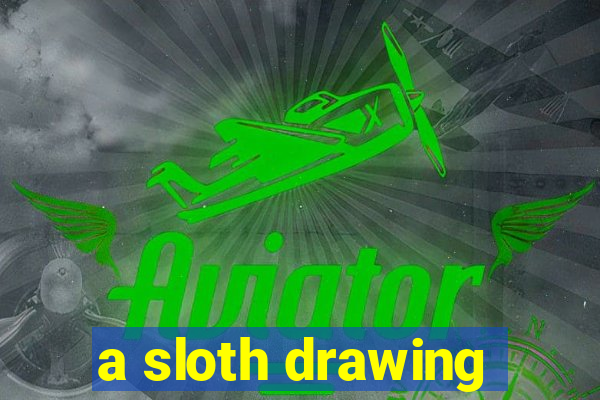 a sloth drawing