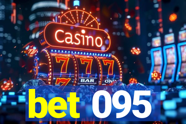 bet 095