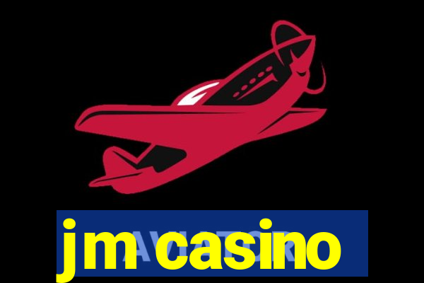 jm casino