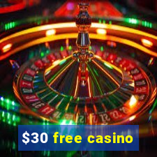 $30 free casino