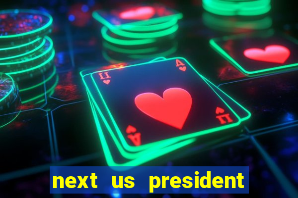 next us president betting odds