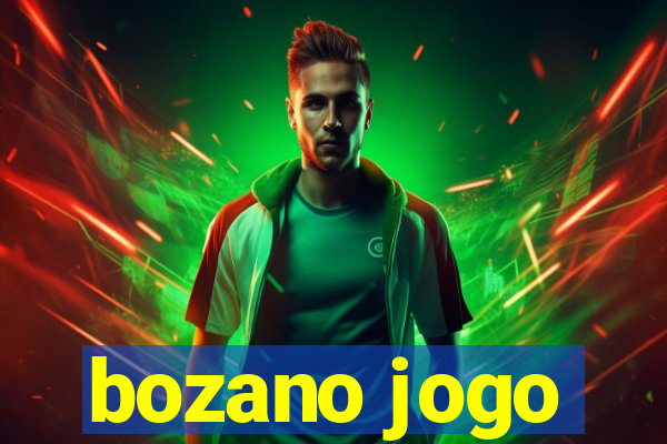 bozano jogo