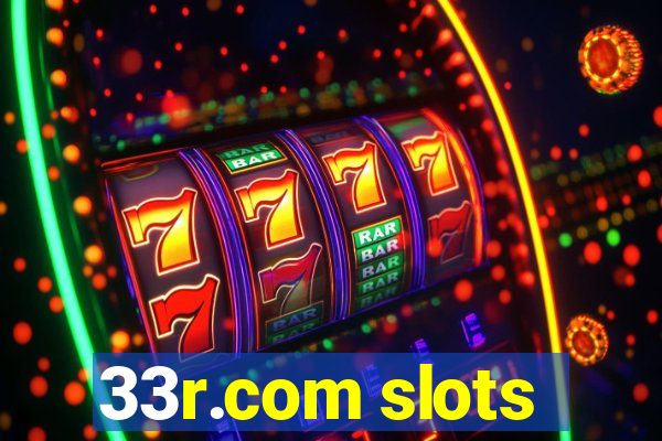 33r.com slots