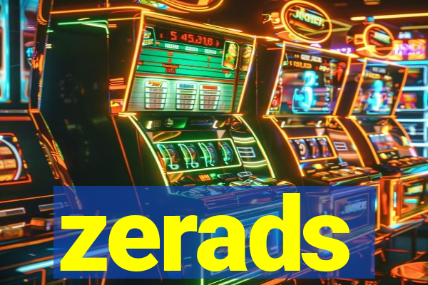 zerads