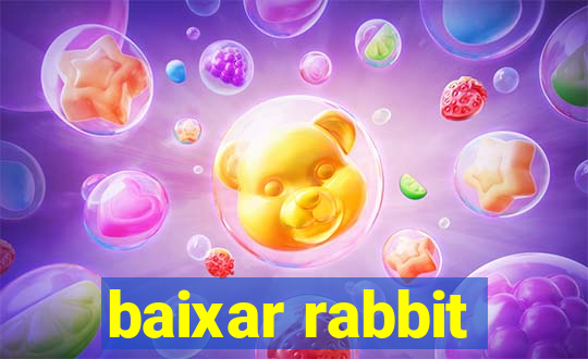 baixar rabbit