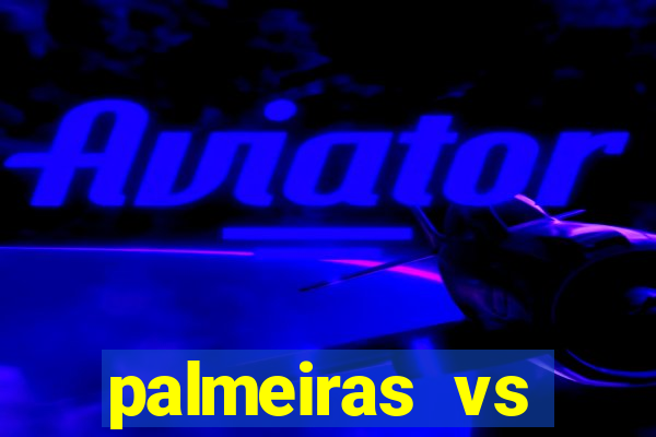 palmeiras vs botafogo futemax