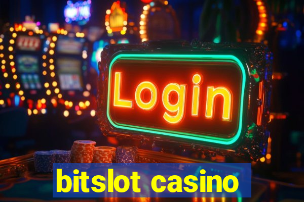 bitslot casino