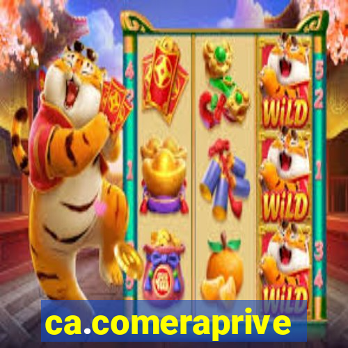 ca.comeraprive