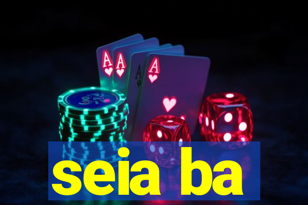 seia ba