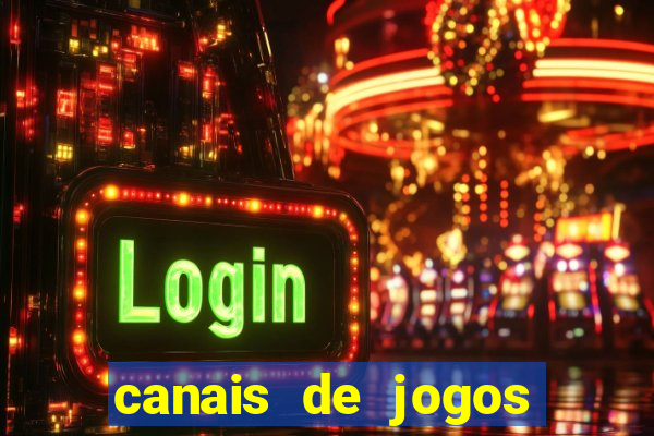 canais de jogos por assinatura