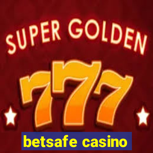 betsafe casino