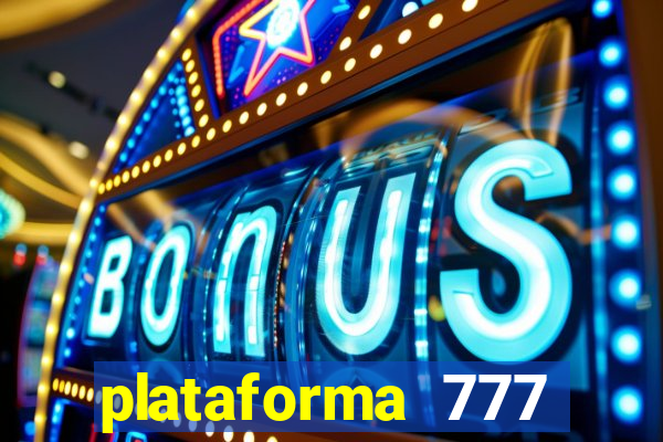 plataforma 777 slots é confiável