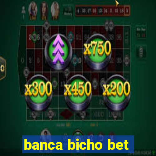 banca bicho bet