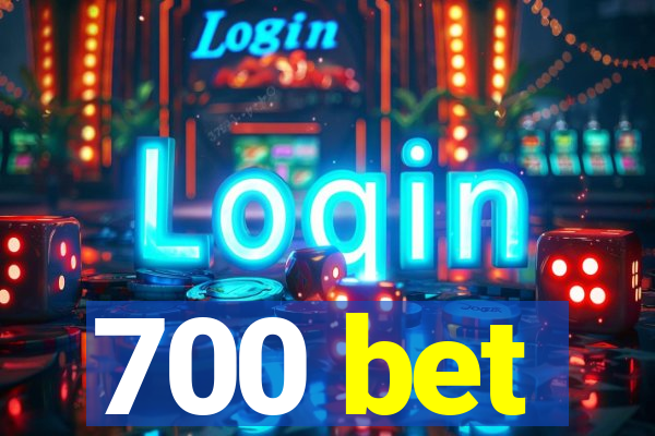 700 bet