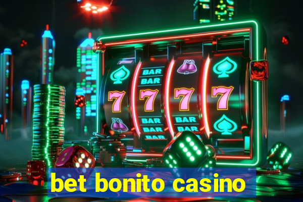 bet bonito casino