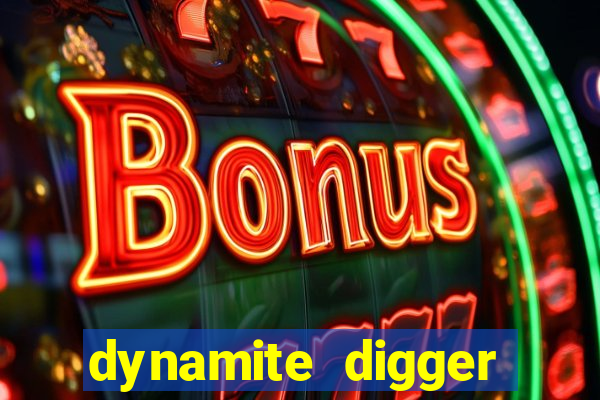 dynamite digger jackpot online slot