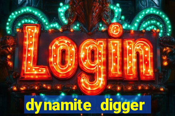 dynamite digger jackpot online slot