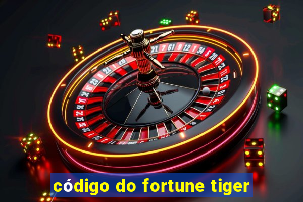 código do fortune tiger