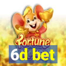 6d bet