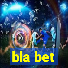 bla bet